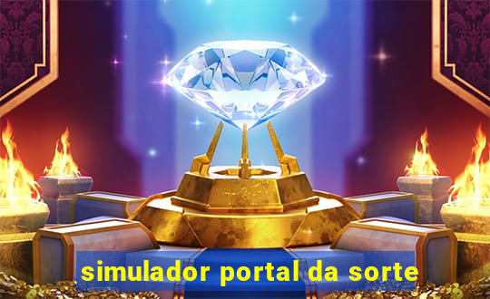 simulador portal da sorte